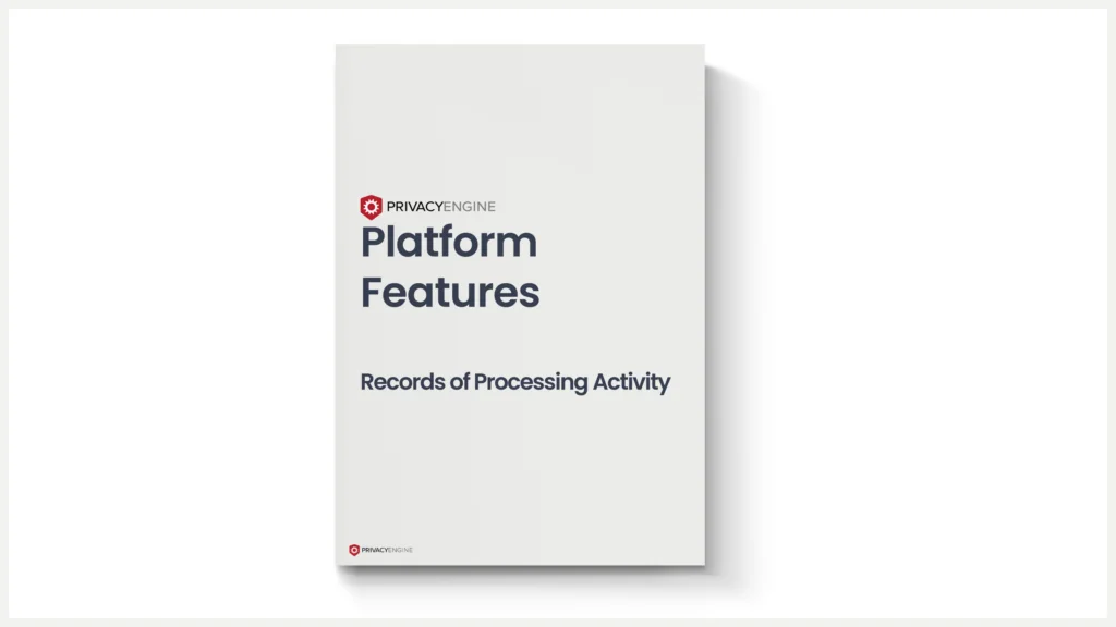 Records of Processing Activity PrivacyEngine Brochure